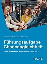 E-Book (pdf) Führungsaufgabe Chancengleichheit von Julia Nentwich, Gabriele Schambach