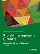 E-Book (pdf) Projektmanagement (IPMA®) von Karen Dittmann, Konstantin Dirbanis