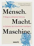 E-Book (epub) Mensch. Macht. Maschine. von Christian Hugo Hoffmann, Sebastian Rosengrün