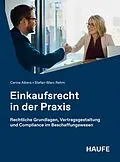 E-Book (epub) Einkaufsrecht in der Praxis von Carina Albers, Stefan-Marc Rehm