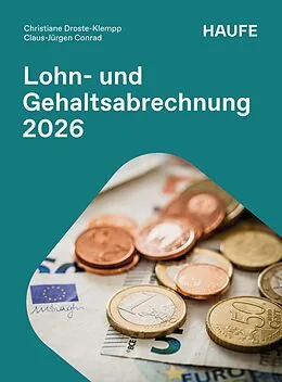 E-Book (pdf) Lohn- und Gehaltsabrechnung 2026 von Christiane Droste-Klempp, Claus-Jürgen Conrad