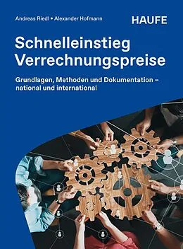 E-Book (epub) Schnelleinstieg Verrechnungspreise von Andreas Riedl, Alexander Hofmann