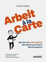 Kartonierter Einband Arbeit à la Carte von Nico Rose