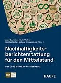 E-Book (epub) Nachhaltigkeitsberichterstattung für den Mittelstand von Josef Baumüller, Rudolf Fellner, Günther Reifer