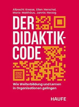 E-Book (epub) Der Didaktik-Code von Albrecht Kresse, Ellen Herschel, Maria Matthäus