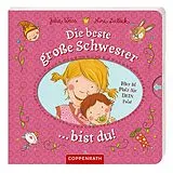 Pappband, unzerreissbar Die beste große Schwester bist du! von Julia Weiss
