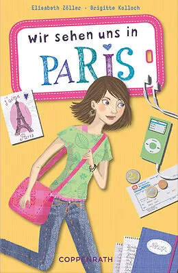 E-Book (epub) Wir sehen uns in Paris von Elisabeth Zöller, Brigitte Kolloch
