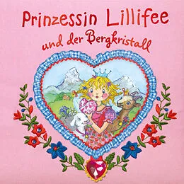 E-Book (epub) Prinzessin Lillifee und der Bergkristall von Monika Finsterbusch