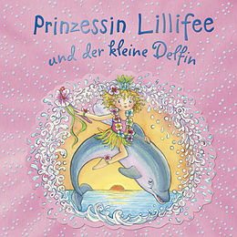 E-Book (pdf) Prinzessin Lillifee und der kleine Delfin von Monika Finsterbusch