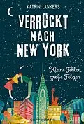 E-Book (epub) Verrückt nach New York - Band 2 von Katrin Lankers