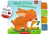 Fester Einband Mein Fühl-Laschenbuch: Hase, Frosch und Entenkind von 