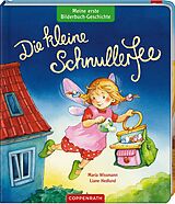 Pappband Meine erste Bilderbuch-Geschichte: Die kleine Schnullerfee von Liane Hedlund