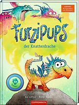 Fester Einband Furzipups, der Knatterdrache (Bd. 1) von Kai Lüftner