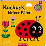 Pappband Mein Filz-Fühlbuch: Kuckuck, kleiner Käfer! von