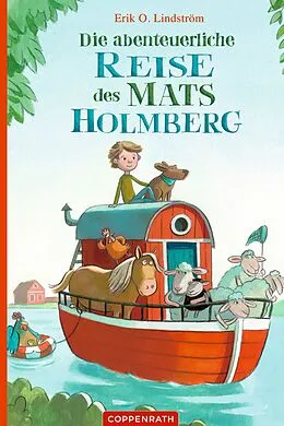 E-Book (epub) Die abenteuerliche Reise des Mats Holmberg von Erik Ole Lindström