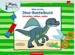 Kartonierter Einband Mein erstes Dino-Bastelbuch von 