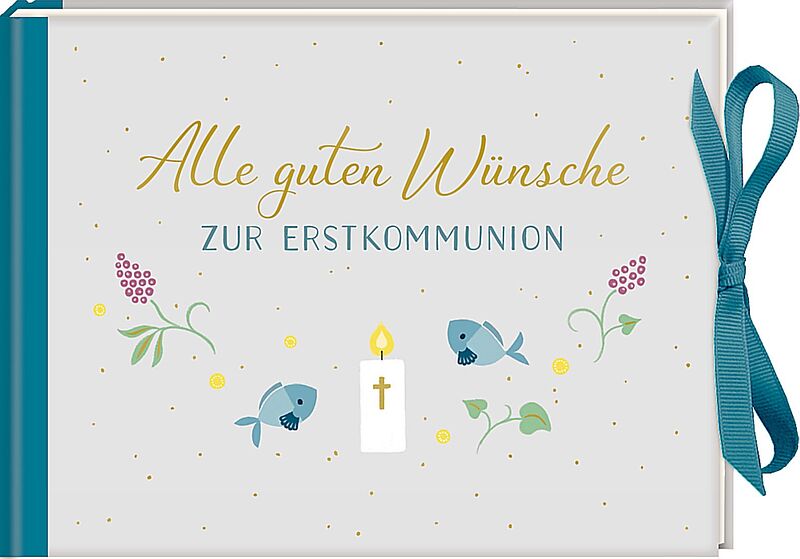 Geldkuvert-Geschenkbuch  Alle guten Wünsche zur Erstkommunion