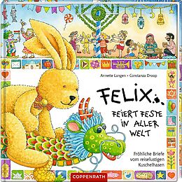 Livre Relié Felix feiert Feste in aller Welt de Annette Langen