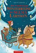 E-Book (epub) Die wundersame Winterreise der Selma Larsson von Erik Ole Lindström
