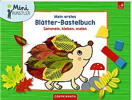 Kartonierter Einband Mein erstes Blätter-Bastelbuch von Hartmut Bieber