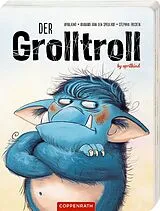 Pappband Der Grolltroll (Pappbilderbuch) von Barbara van den Speulhof