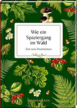 Fester Einband Wie ein Spaziergang im Wald von 