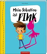Fester Einband Mein Schatten ist pink von Scott Stuart
