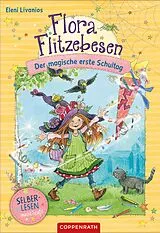 E-Book (epub) Flora Flitzebesen (Bd. 1 für Leseanfänger) von Eleni Livanios