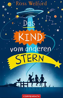 E-Book (epub) Das Kind vom anderen Stern von Ross Welford