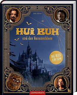 Fester Einband Hui Buh und das Hexenschloss (Das Buch zum Kinofilm) von Dirk Ahner