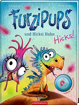 Fester Einband Furzipups und Hicksi Huhn (Bd. 2) von Kai Lüftner