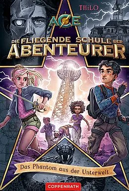 E-Book (epub) Die fliegende Schule der Abenteurer (Bd. 3) von THiLo