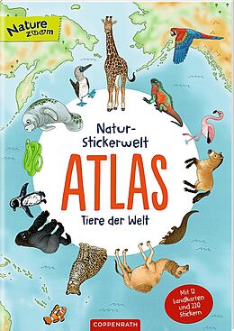 Kartonierter Einband Natur-Stickerwelt - Atlas - Tiere der Welt von Ruby Warnecke