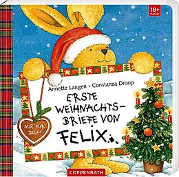 Pappband, unzerreissbar Erste Weihnachtsbriefe von Felix von Annette Langen