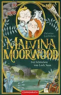 E-Book (epub) Malvina Moorwood (Bd. 3) von Christian Loeffelbein