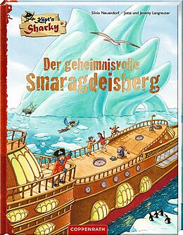 Fester Einband Käpt'n Sharky - Der geheimnisvolle Smaragdeisberg von Jutta Langreuter, Jeremy Langreuter