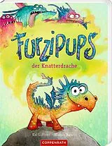Pappband Furzipups, der Knatterdrache (Pappbilderbuch Miniausgabe) von Kai Lüftner
