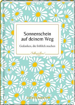 Fester Einband Sonnenschein auf deinem Weg von Anne Mussenbrock