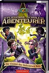 Fester Einband Die fliegende Schule der Abenteurer (Bd. 6) von THiLO