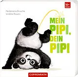 Fester Einband Mein Pipi, dein Pipi von Heidemarie Brosche