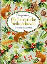 Kartonierter Einband Oh du herrliche Weihnachtszeit von Marjolein Bastin
