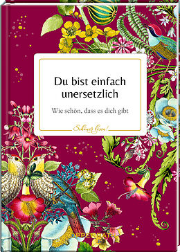 Fester Einband Du bist einfach unersetzlich von Barbara Behr