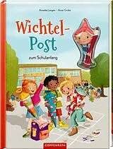 Fester Einband Wichtelpost zum Schulanfang von Annette Langen