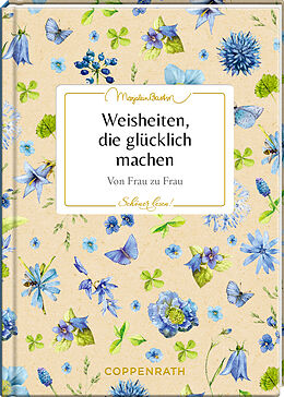 Fester Einband Weisheiten, die glücklich machen von Marjolein Bastin
