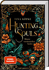 Fester Einband Hunting Souls (Bd. 1) von Tina Köpke