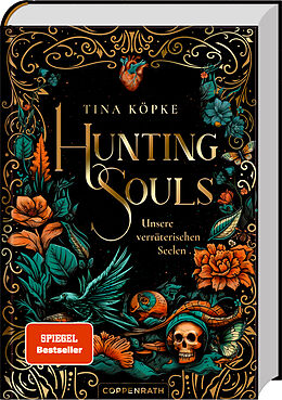 Fester Einband Hunting Souls (Bd. 1) von Tina Köpke