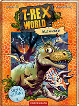 Fester Einband T-Rex World (Leseanfänger, Bd. 3) von Jochen Till