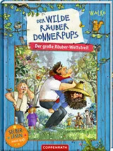 Fester Einband Der wilde Räuber Donnerpups (Leseanfänger, Bd. 2) von Walko