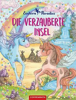 E-Book (epub) Einhorn-Paradies (Bd. 5) von Anna Blum