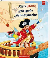 Pappband Käpt'n Sharky Die große Schatzsuche (Pappbilderbuch) von Jutta Langreuter